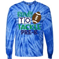 Ready To Tackle Football Theme PreKindergarten Gift Tie-Dye Long Sleeve Shirt