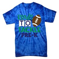 Ready To Tackle Football Theme PreKindergarten Gift Tie-Dye T-Shirt