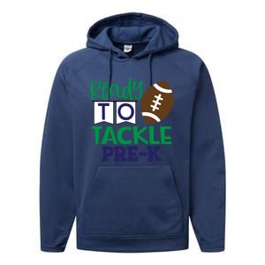 Ready To Tackle Football Theme PreKindergarten Gift Performance Fleece Hoodie