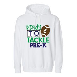 Ready To Tackle Football Theme PreKindergarten Gift Garment-Dyed Fleece Hoodie