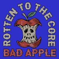 Rotten To The Core Bad Apple Poster