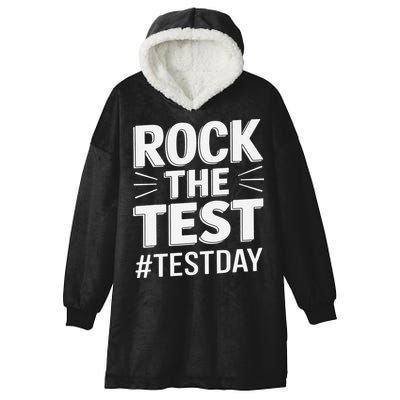 Rock The Test Encouragement Apparel For Teachers And Hooded Wearable Blanket
