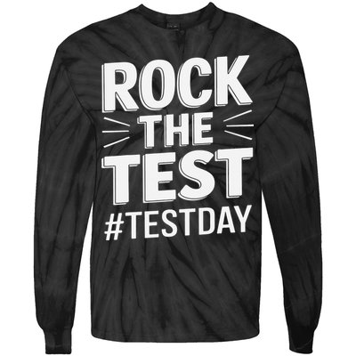 Rock The Test Encouragement Apparel For Teachers And Tie-Dye Long Sleeve Shirt