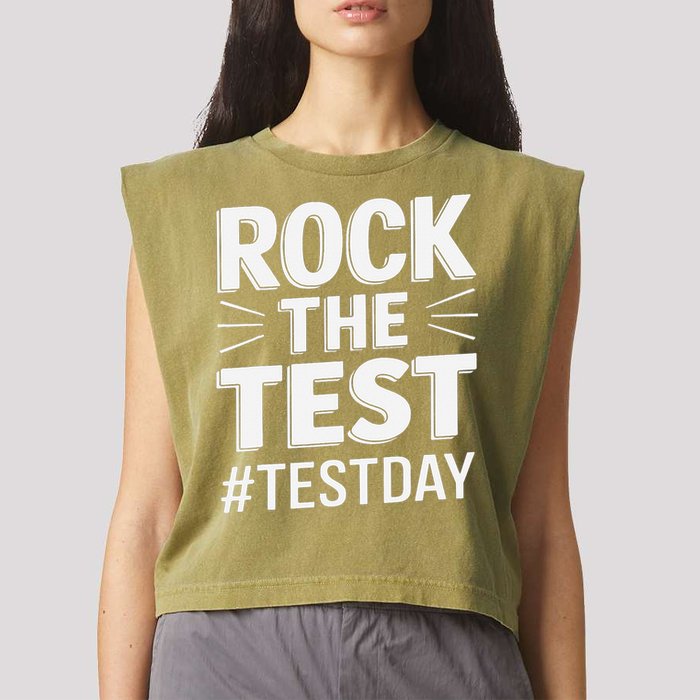 Rock The Test Encouragement Apparel For Teachers And Garment-Dyed Women's Muscle Tee