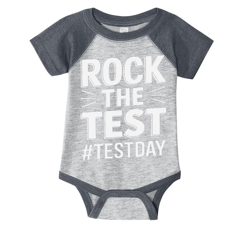 Rock The Test Encouragement Apparel For Teachers And Infant Baby Jersey Bodysuit