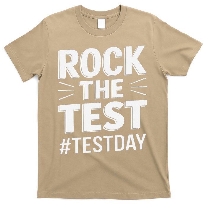 Rock The Test Encouragement Apparel For Teachers And T-Shirt