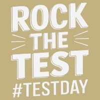 Rock The Test Encouragement Apparel For Teachers And T-Shirt