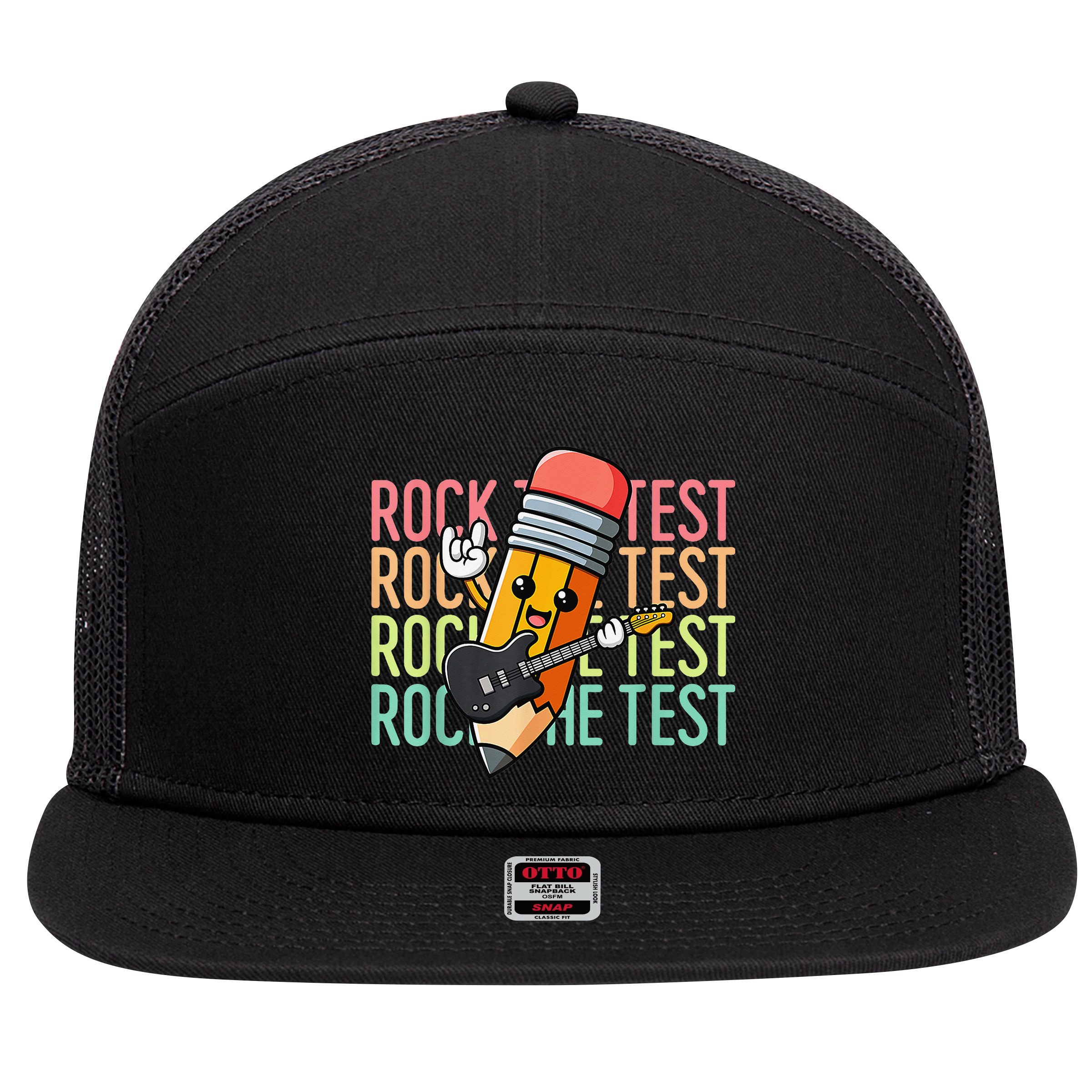 Rock The Test Day Teacher Testing Day Motivational Funny 7 Panel Mesh Trucker Snapback Hat