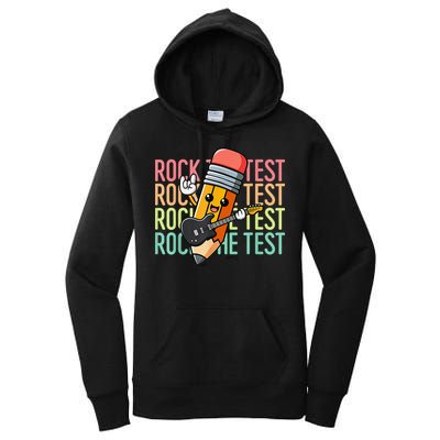 Rock The Test Day Teacher Testing Day Motivational Funny Women's Pullover Hoodie