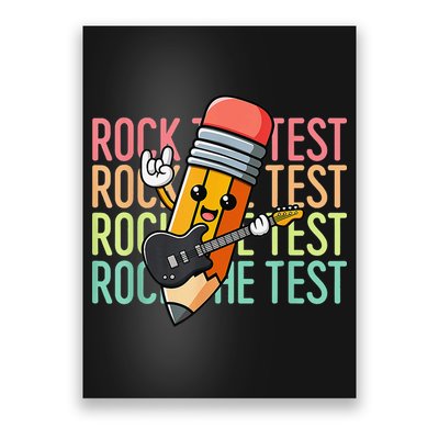 Rock The Test Day Teacher Testing Day Motivational Funny Poster
