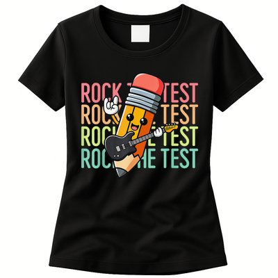 Rock The Test Day Teacher Testing Day Motivational Funny Womens T-Shirt