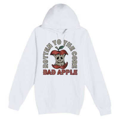 Rotten To The Core Bad Apple Funny Premium Pullover Hoodie