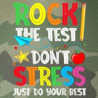 Rock The Test Don't Stress Just Do Your Best Legacy Tie Dye Trucker Hat