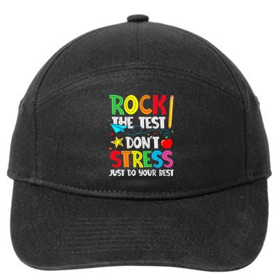 Rock The Test Don't Stress Just Do Your Best 7-Panel Snapback Hat