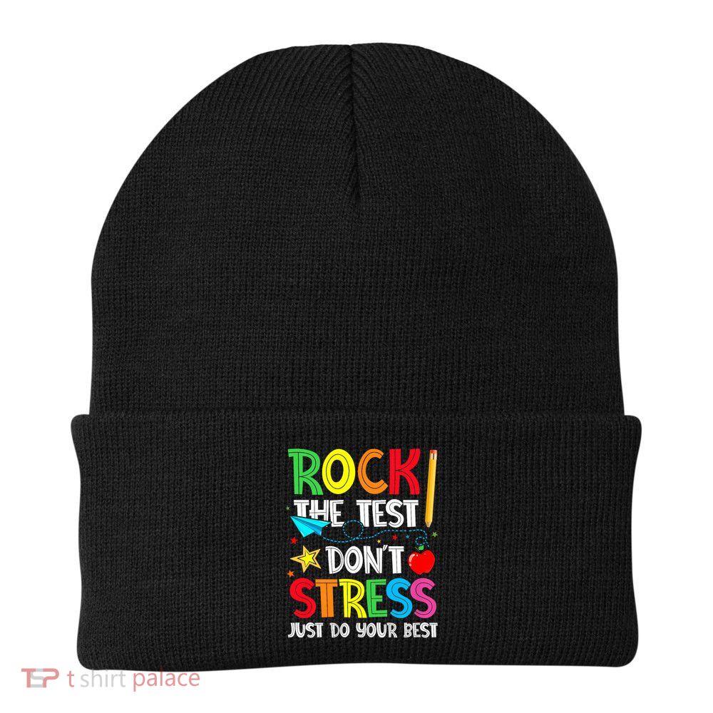 Rock The Test Don't Stress Just Do Your Best Beanie