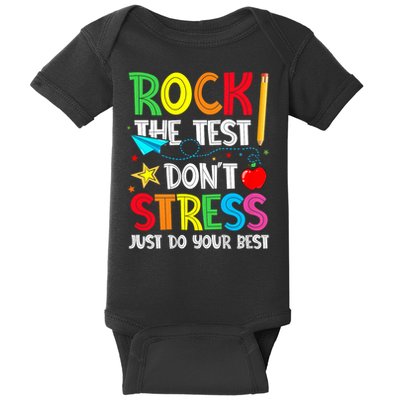 Rock The Test Don't Stress Just Do Your Best Baby Bodysuit