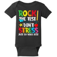 Rock The Test Don't Stress Just Do Your Best Baby Bodysuit
