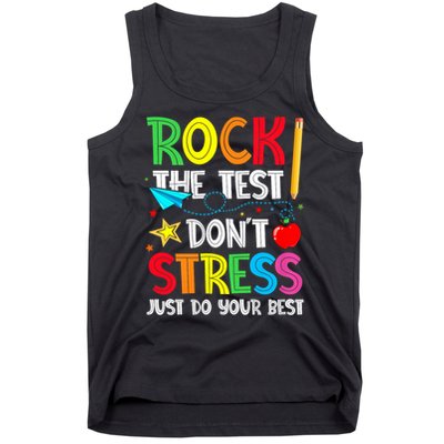 Rock The Test Don't Stress Just Do Your Best Tank Top