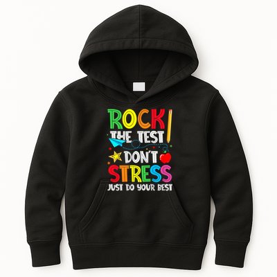 Rock The Test Don't Stress Just Do Your Best Kids Hoodie