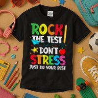 Rock The Test Don't Stress Just Do Your Best Kids T-Shirt