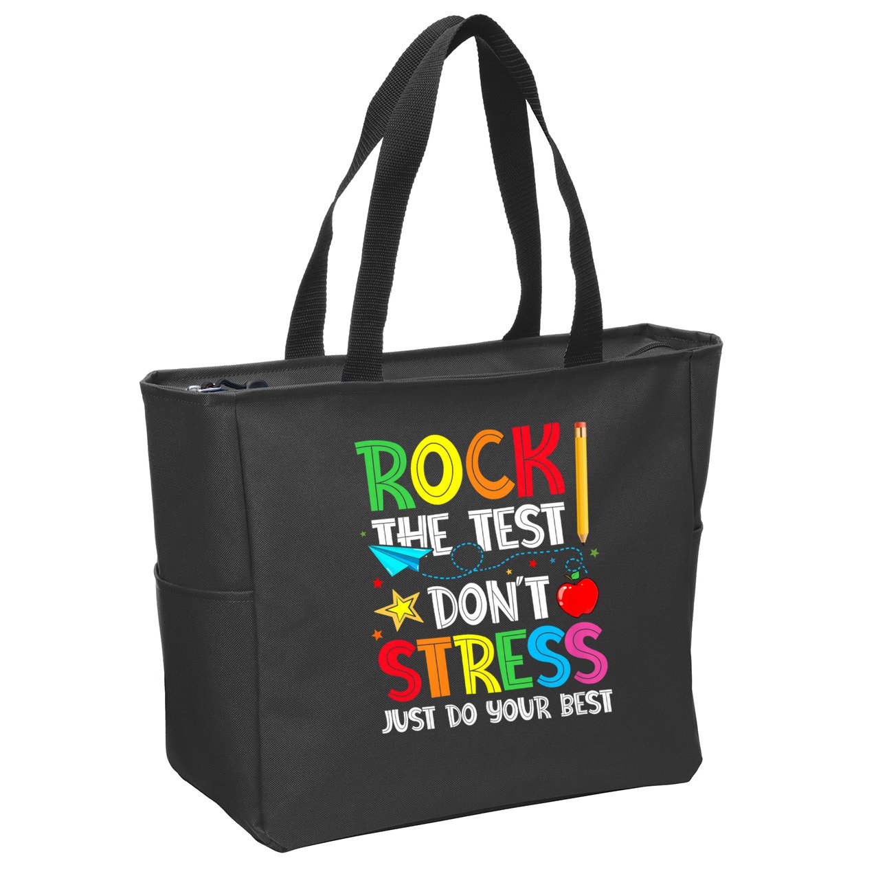 Rock The Test Don't Stress Just Do Your Best Zip Tote Bag