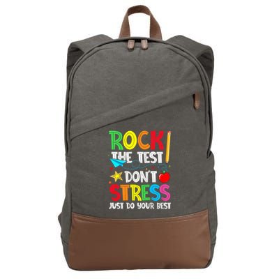 Rock The Test Don't Stress Just Do Your Best Cotton Canvas Backpack