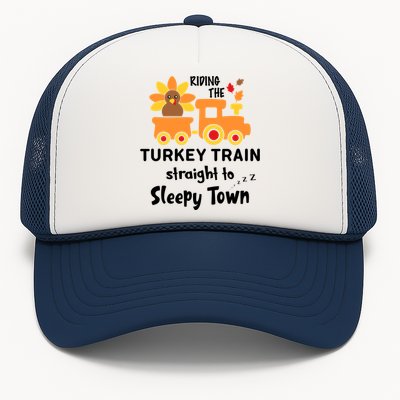 Riden The Turkey Train Sleepy Town Trucker Hat