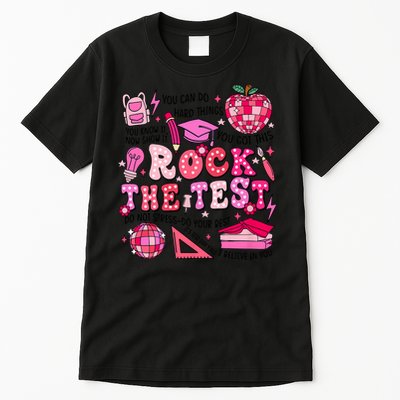 Rock The Test Testing Day Don't Stress Do Your Best Teach.er Tall T-Shirt