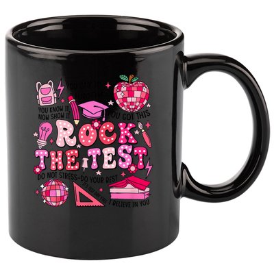 Rock The Test Testing Day Don't Stress Do Your Best Teach.er 11oz C Handle Ceramic Mug