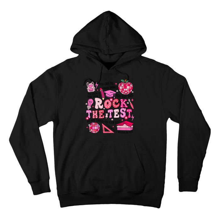 Rock The Test Testing Day Don't Stress Do Your Best Teach.er Tall Hoodie