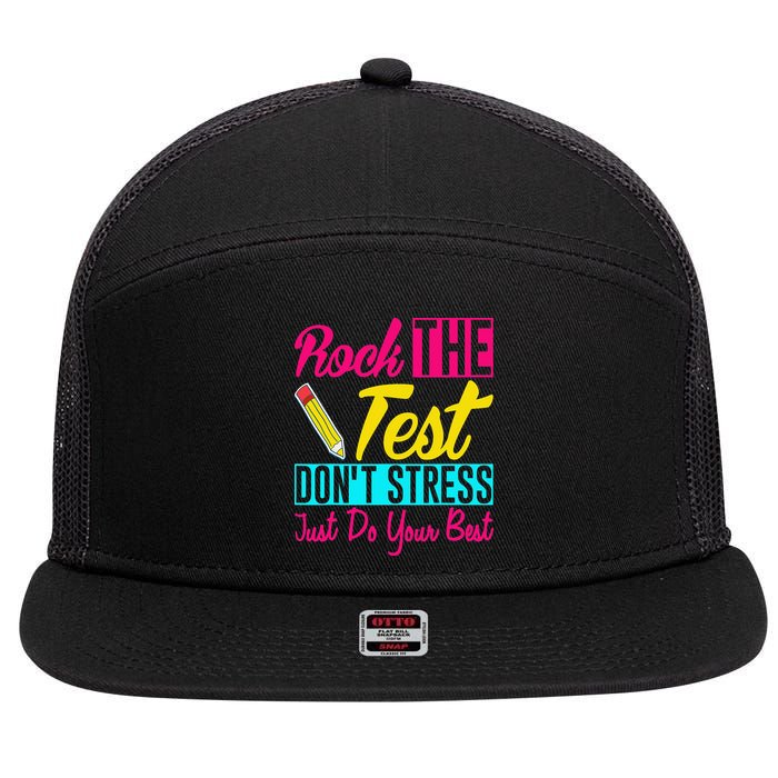 Rock The Test Dont Stress Just Do Your Best Testing Day 7 Panel Mesh Trucker Snapback Hat