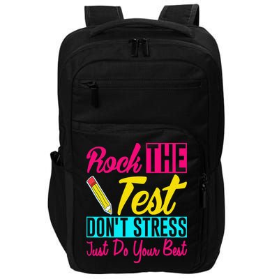 Rock The Test Dont Stress Just Do Your Best Testing Day Impact Tech Backpack