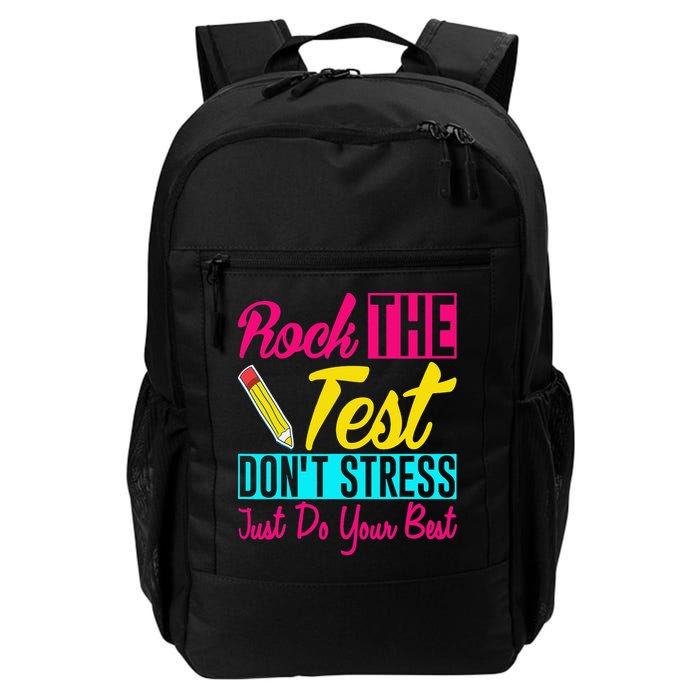 Rock The Test Dont Stress Just Do Your Best Testing Day Backpack