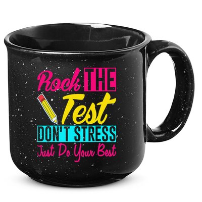 Rock The Test Dont Stress Just Do Your Best Testing Day 15oz Campfire Ceramic Mug