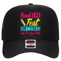 Rock The Test Dont Stress Just Do Your Best Testing Day Trucker Hat