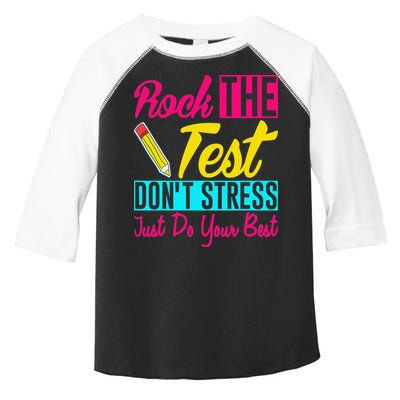 Rock The Test Dont Stress Just Do Your Best Testing Day Toddler Fine Jersey T-Shirt