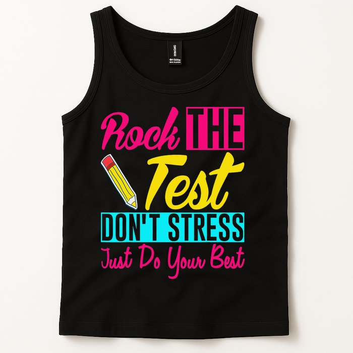Rock The Test Dont Stress Just Do Your Best Testing Day Tank Top