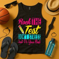 Rock The Test Dont Stress Just Do Your Best Testing Day Tank Top