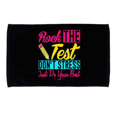 Rock The Test Dont Stress Just Do Your Best Testing Day Microfiber Hand Towel