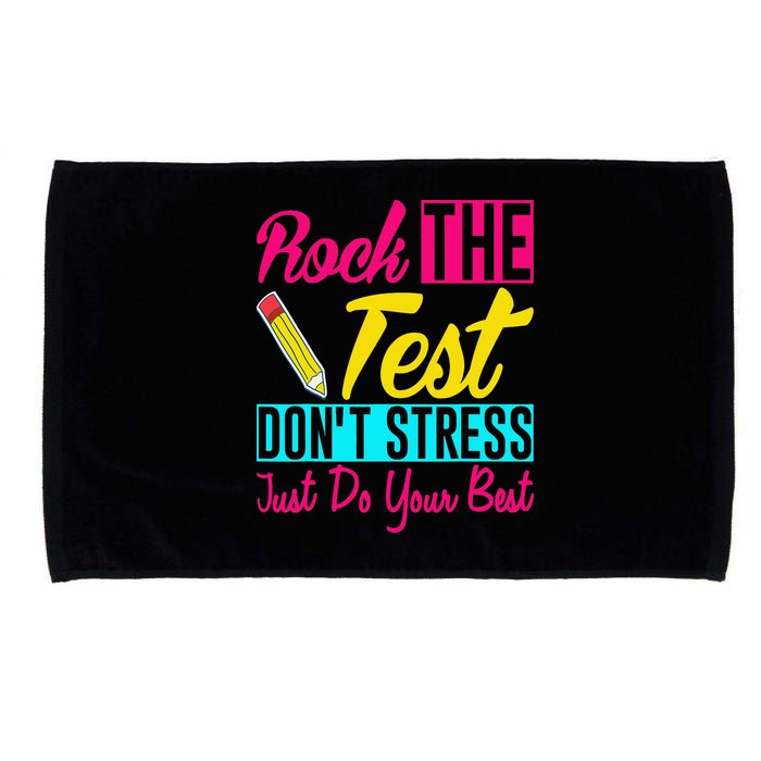 Rock The Test Dont Stress Just Do Your Best Testing Day Microfiber Hand Towel