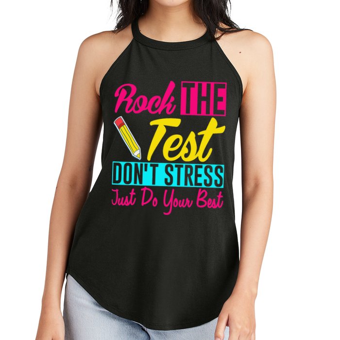 Rock The Test Dont Stress Just Do Your Best Testing Day Women's Perfect Tri Rocker Tank