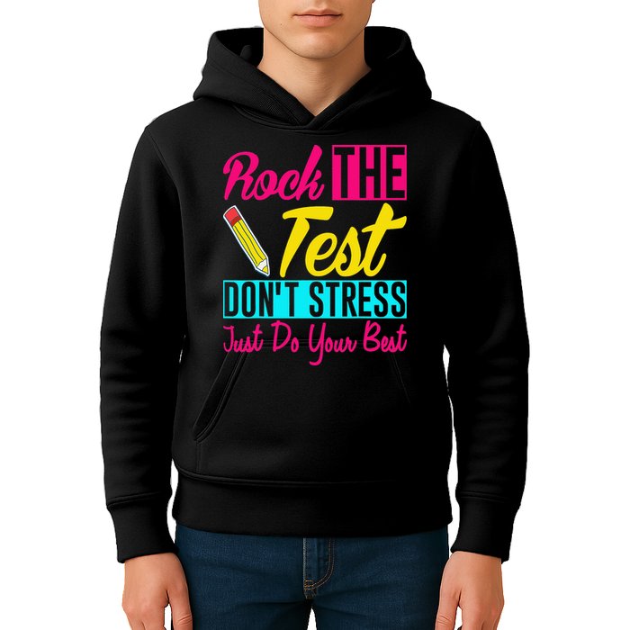 Rock The Test Dont Stress Just Do Your Best Testing Day Kids Hoodie