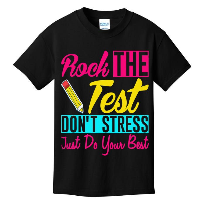 Rock The Test Dont Stress Just Do Your Best Testing Day Kids T-Shirt