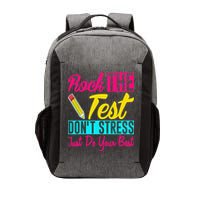 Rock The Test Dont Stress Just Do Your Best Testing Day Vector Backpack