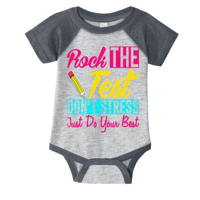 Rock The Test Dont Stress Just Do Your Best Testing Day Infant Baby Jersey Bodysuit