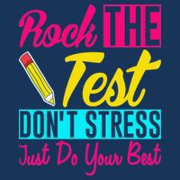 Rock The Test Dont Stress Just Do Your Best Testing Day Infant Baby Jersey Bodysuit
