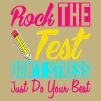 Rock The Test Dont Stress Just Do Your Best Testing Day Performance Shirt