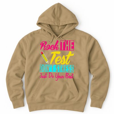 Rock The Test Dont Stress Just Do Your Best Testing Day Hoodie