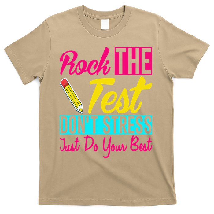 Rock The Test Dont Stress Just Do Your Best Testing Day T-Shirt