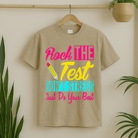 Rock The Test Dont Stress Just Do Your Best Testing Day T-Shirt